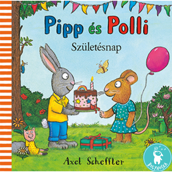 Pipp és Polli – Születésnap